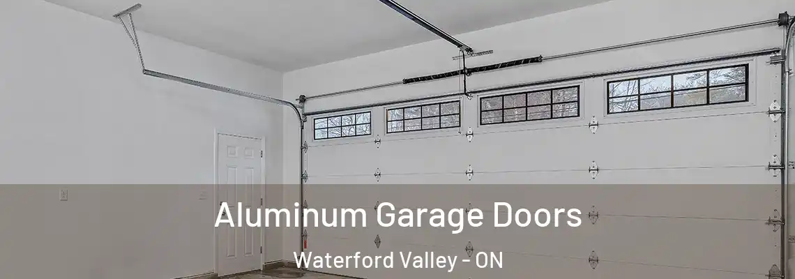 Aluminum Garage Doors Waterford Valley - ON
