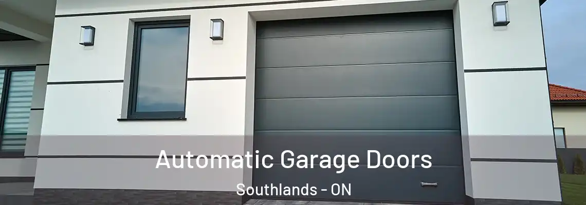 Automatic Garage Doors Southlands - ON