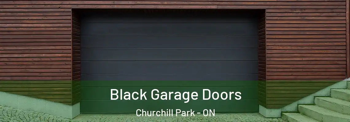 Black Garage Doors Churchill Park - ON