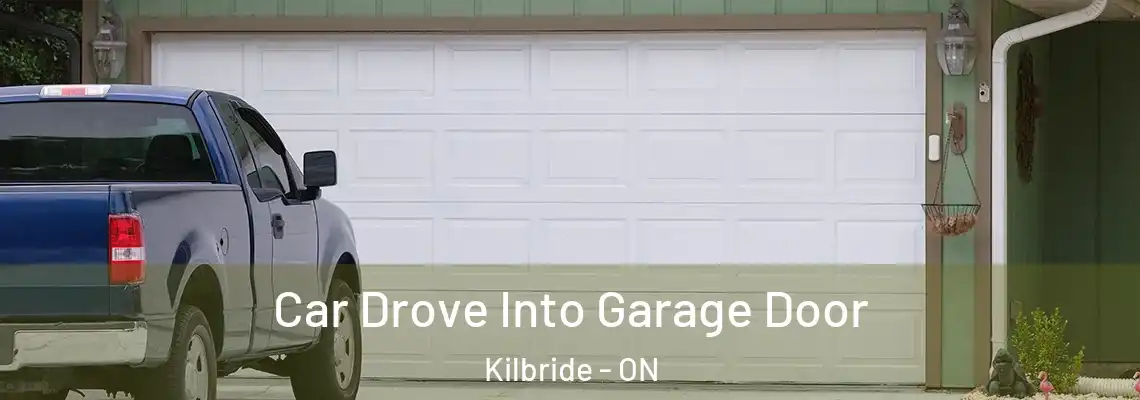 Car Drove Into Garage Door Kilbride - ON
