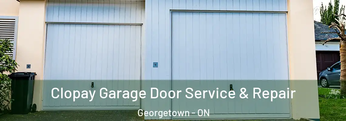 Clopay Garage Door Service & Repair Georgetown - ON