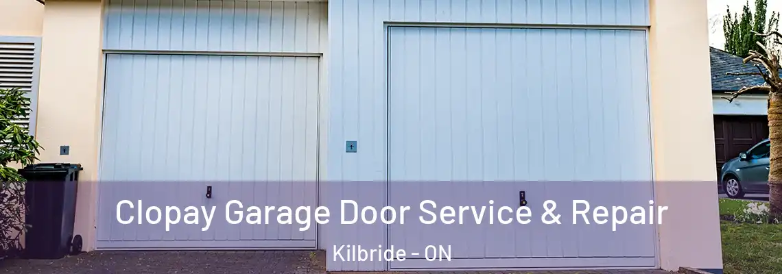 Clopay Garage Door Service & Repair Kilbride - ON