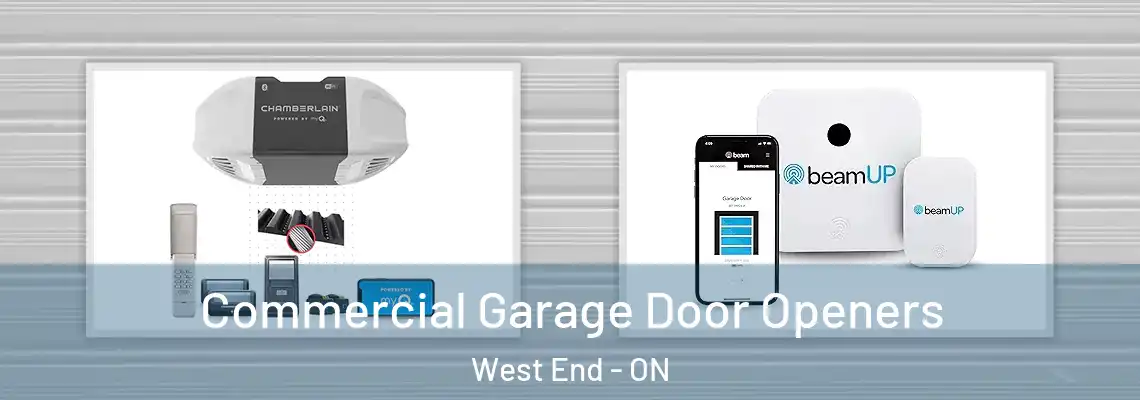 Commercial Garage Door Openers West End - ON