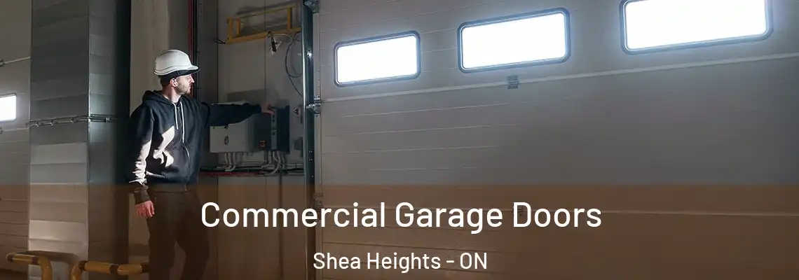 Commercial Garage Doors Shea Heights - ON