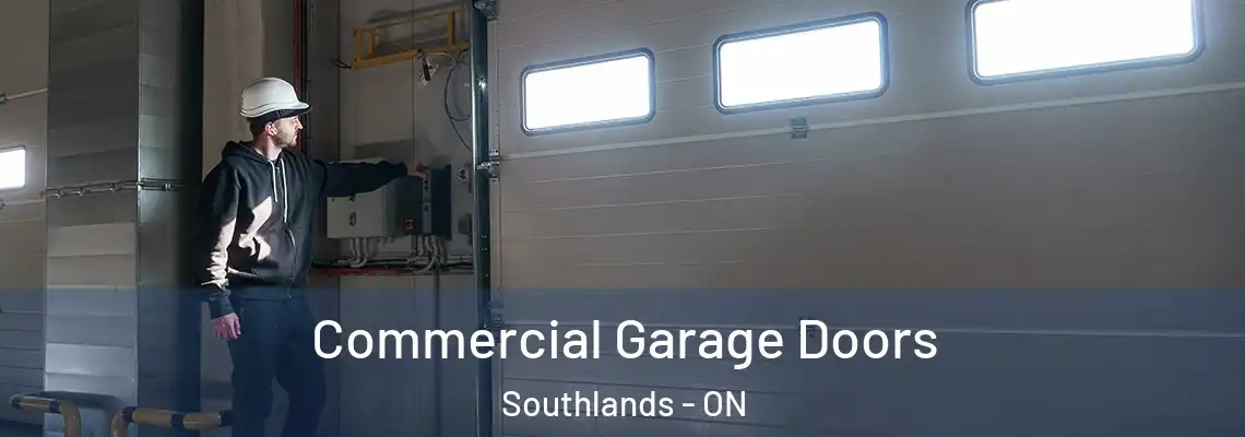 Commercial Garage Doors Southlands - ON