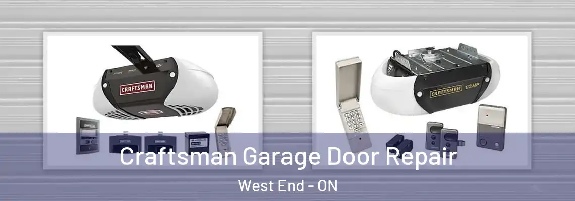 Craftsman Garage Door Repair West End - ON