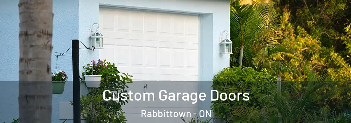 Custom Garage Doors Rabbittown - ON