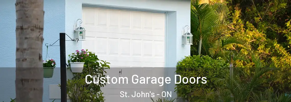 Custom Garage Doors St. John's - ON