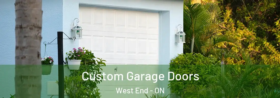 Custom Garage Doors West End - ON