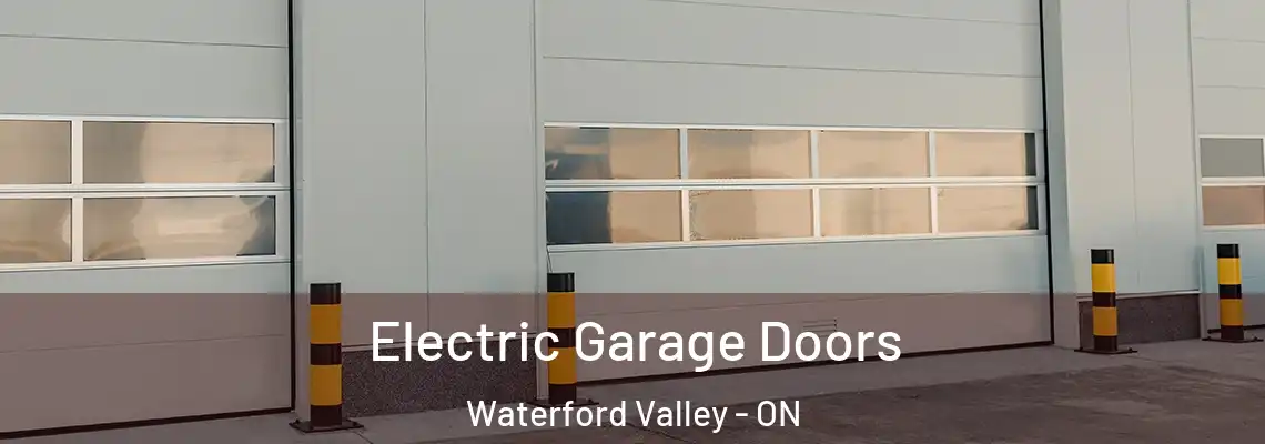 Electric Garage Doors Waterford Valley - ON