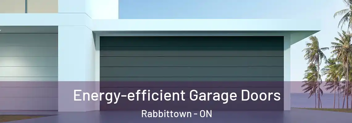 Energy-efficient Garage Doors Rabbittown - ON