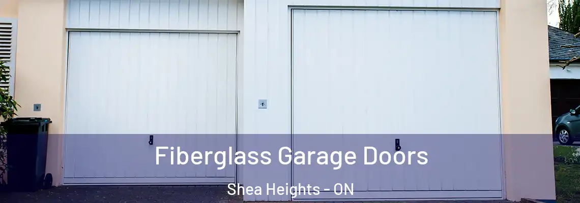 Fiberglass Garage Doors Shea Heights - ON