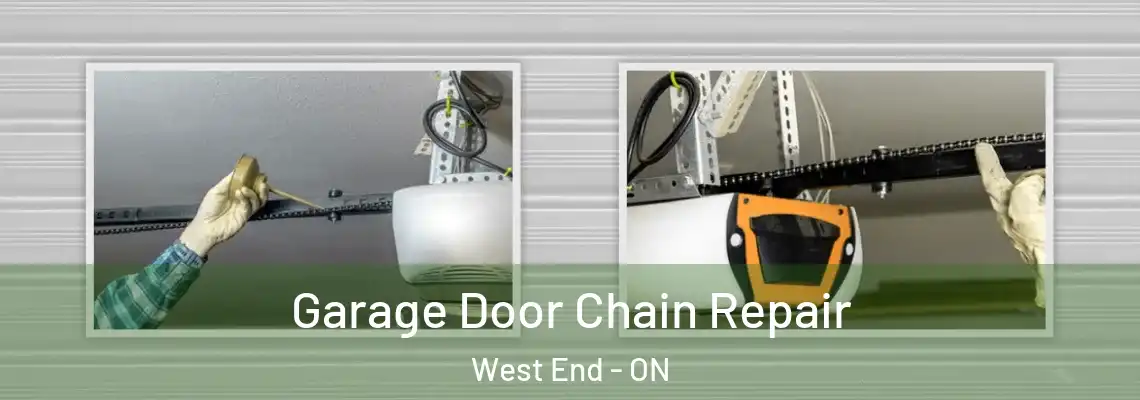 Garage Door Chain Repair West End - ON