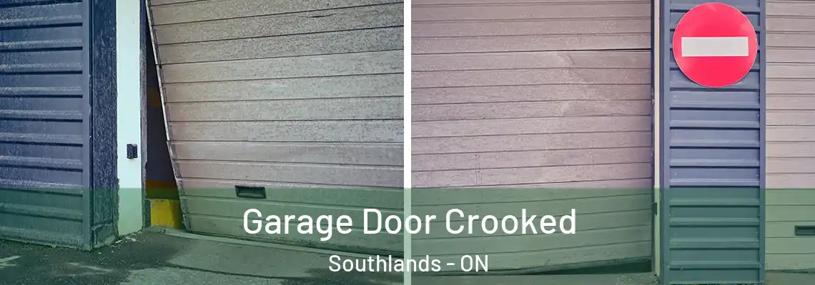Garage Door Crooked Southlands - ON