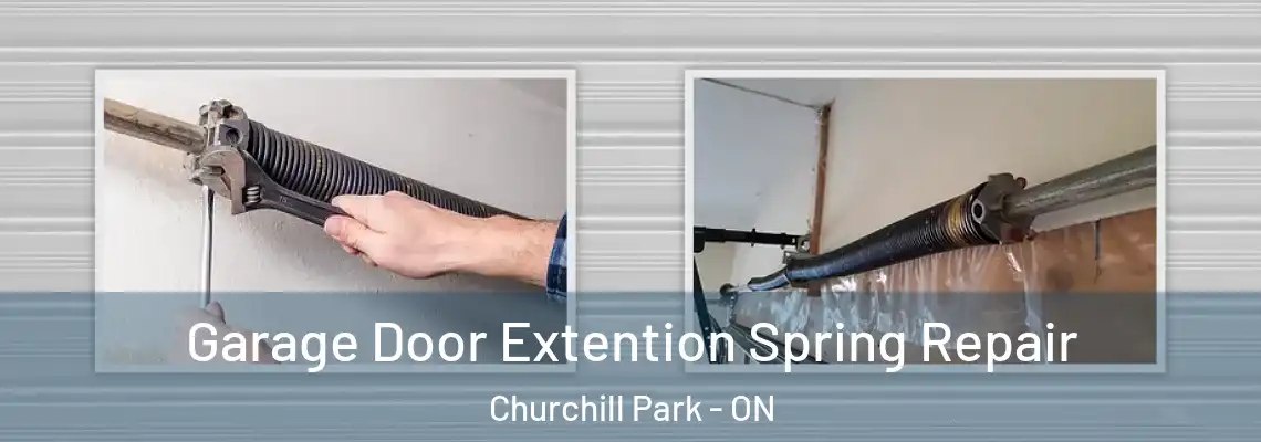 Garage Door Extention Spring Repair Churchill Park - ON