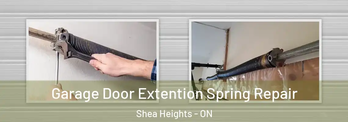 Garage Door Extention Spring Repair Shea Heights - ON