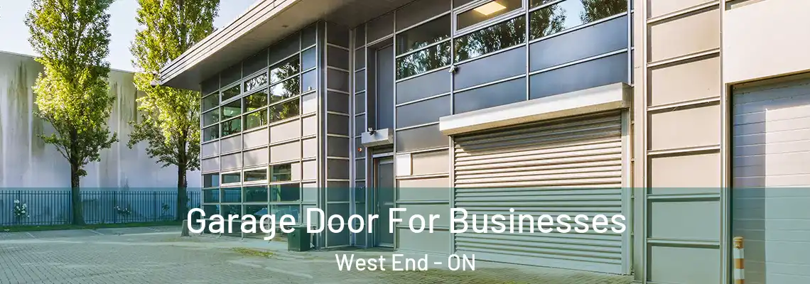 Garage Door For Businesses West End - ON