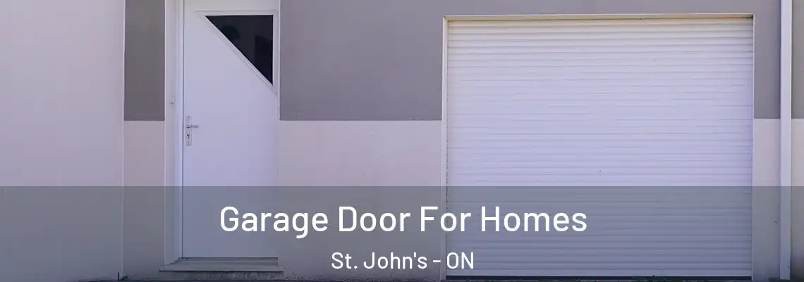 Garage Door For Homes St. John's - ON