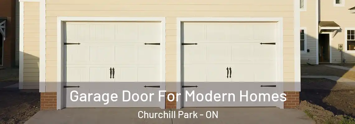 Garage Door For Modern Homes Churchill Park - ON