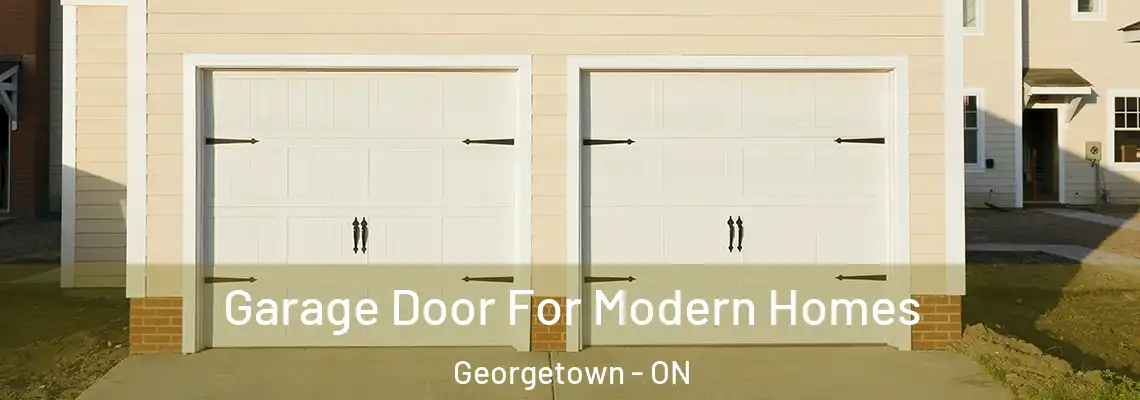 Garage Door For Modern Homes Georgetown - ON