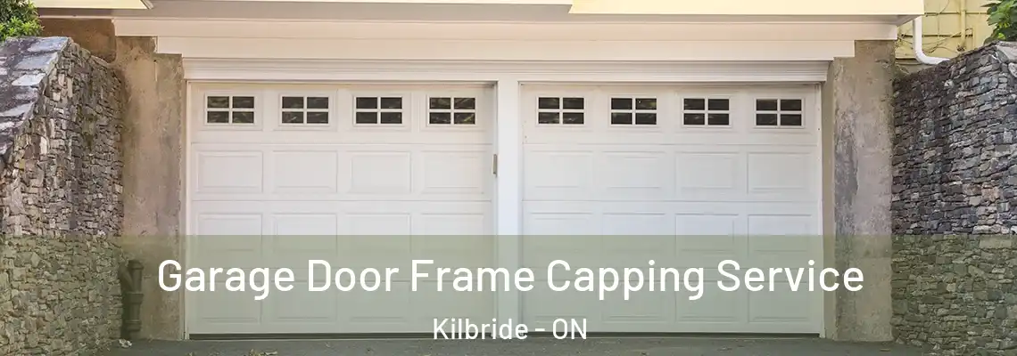 Garage Door Frame Capping Service Kilbride - ON