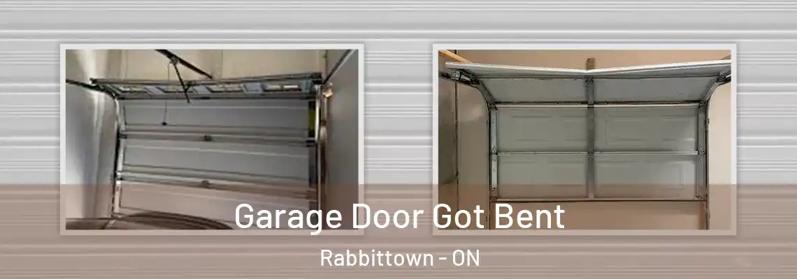 Garage Door Got Bent Rabbittown - ON