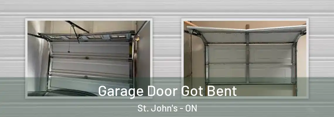 Garage Door Got Bent St. John's - ON