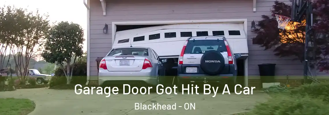 Garage Door Got Hit By A Car Blackhead - ON