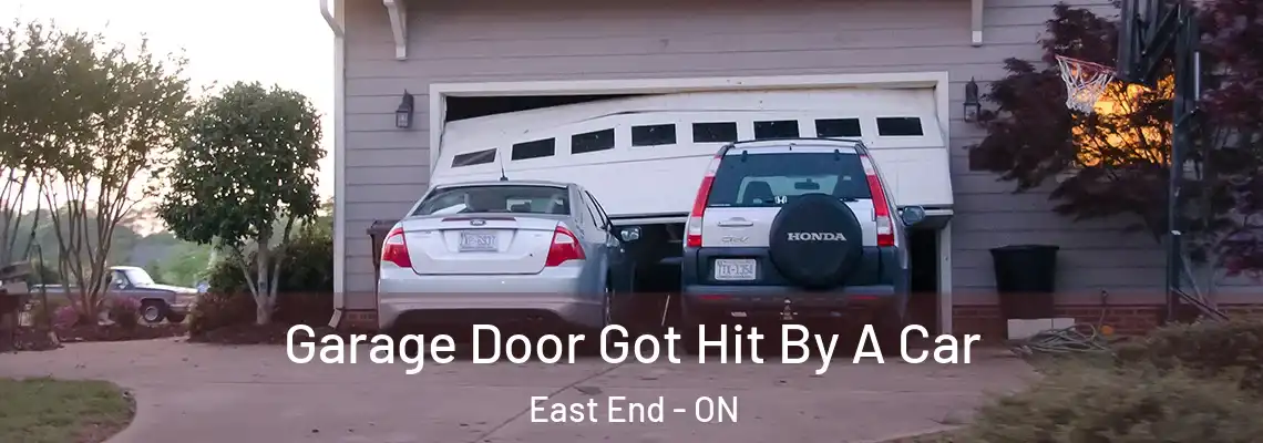 Garage Door Got Hit By A Car East End - ON
