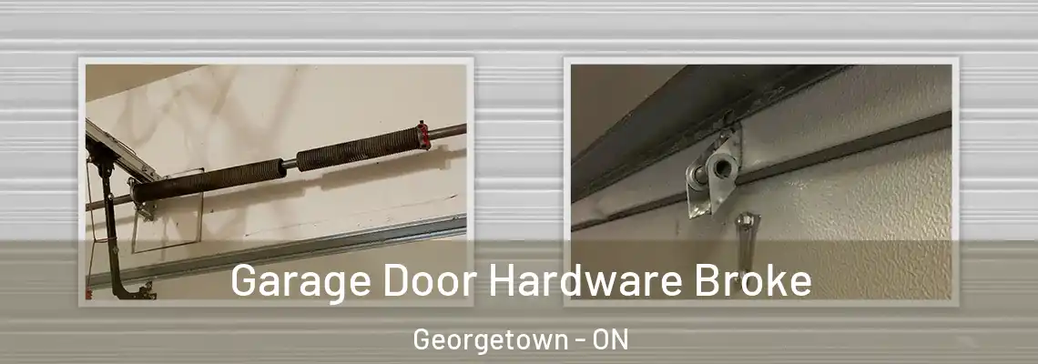 Garage Door Hardware Broke Georgetown - ON