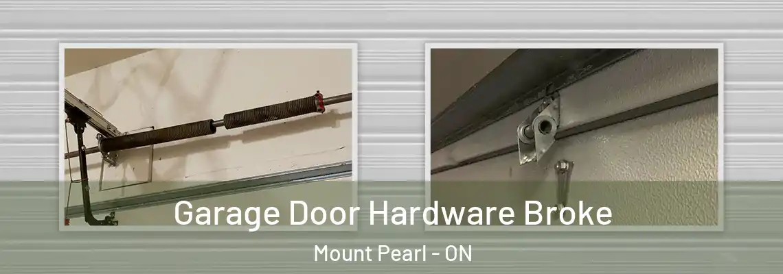 Garage Door Hardware Broke Mount Pearl - ON