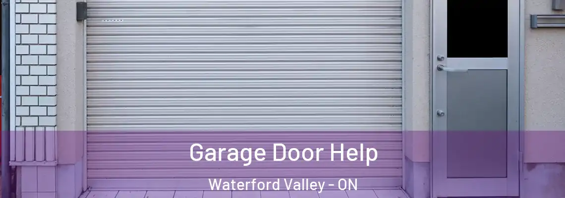 Garage Door Help Waterford Valley - ON