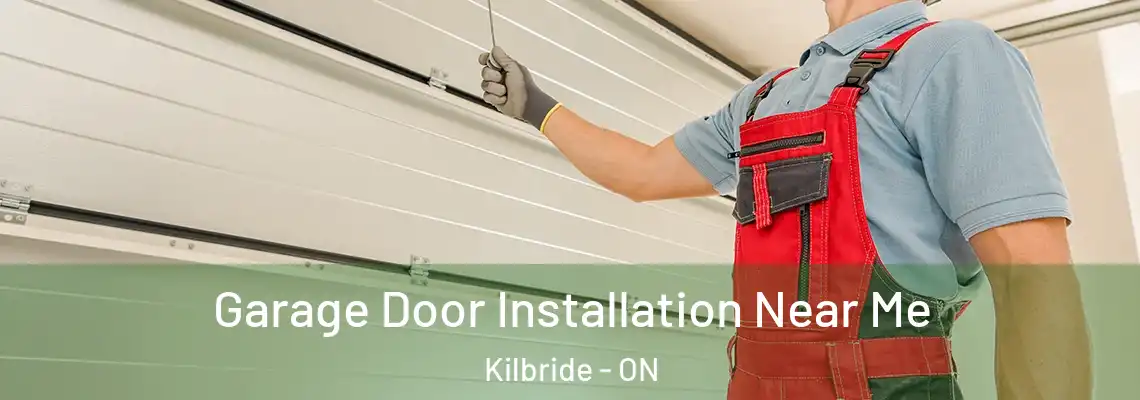 Garage Door Installation Near Me Kilbride - ON