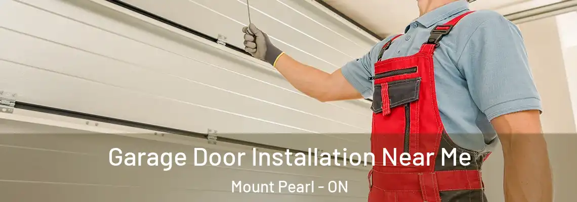 Garage Door Installation Near Me Mount Pearl - ON