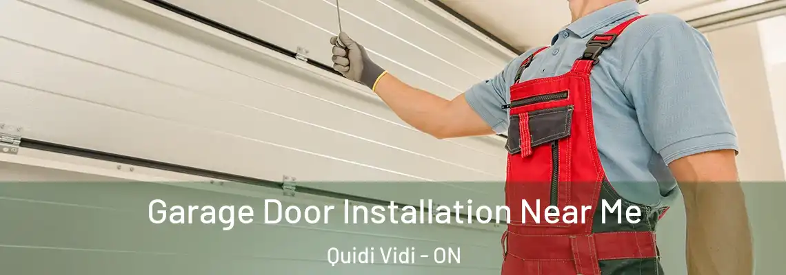 Garage Door Installation Near Me Quidi Vidi - ON