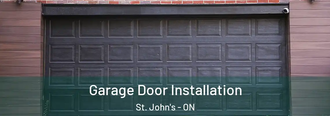 Garage Door Installation St. John's - ON