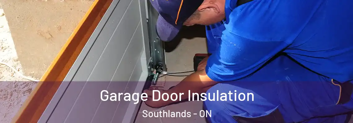 Garage Door Insulation Southlands - ON