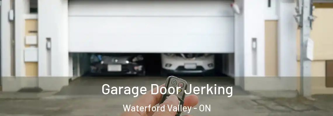 Garage Door Jerking Waterford Valley - ON