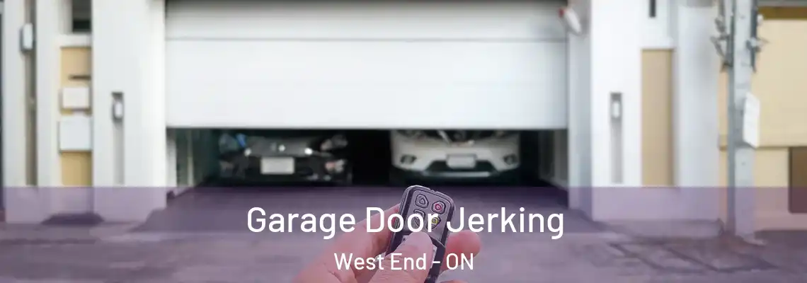 Garage Door Jerking West End - ON
