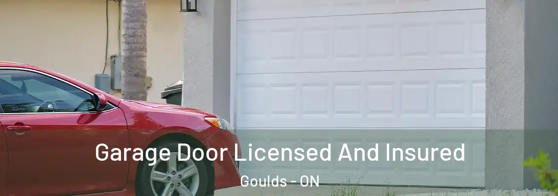 Garage Door Licensed And Insured Goulds - ON