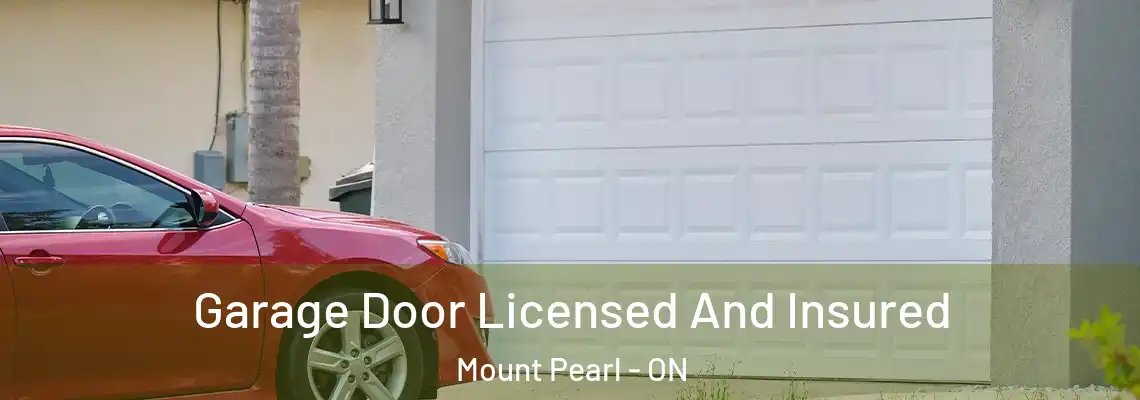 Garage Door Licensed And Insured Mount Pearl - ON