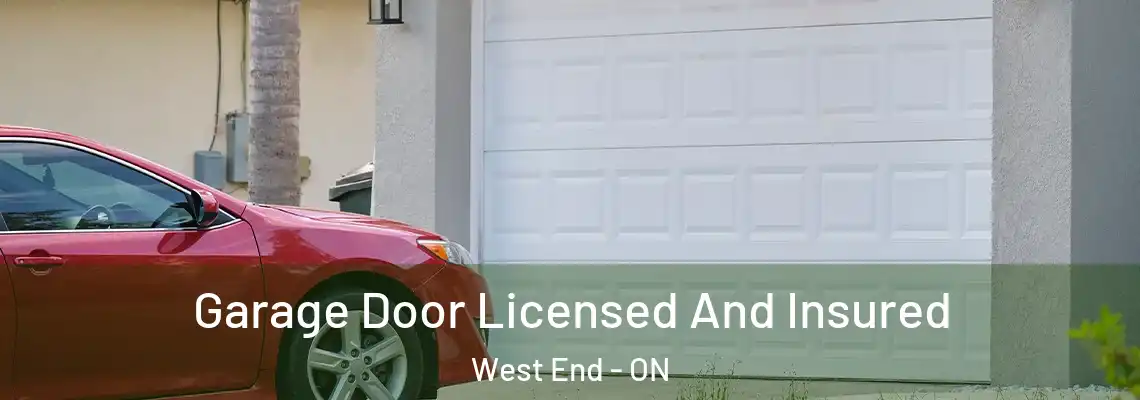 Garage Door Licensed And Insured West End - ON