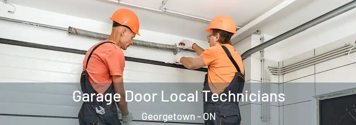 Garage Door Local Technicians Georgetown - ON