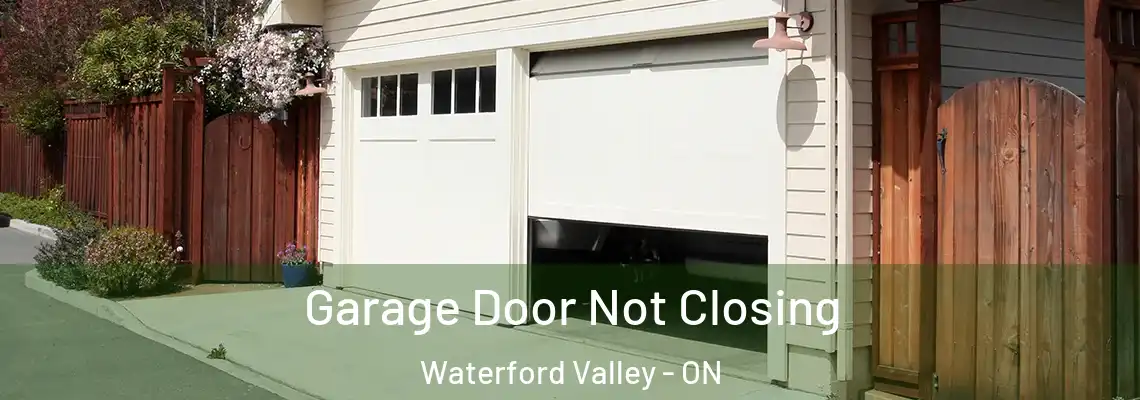Garage Door Not Closing Waterford Valley - ON
