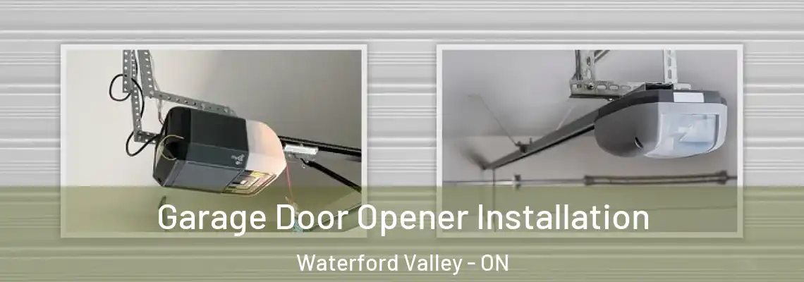 Garage Door Opener Installation Waterford Valley - ON