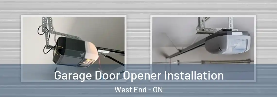 Garage Door Opener Installation West End - ON