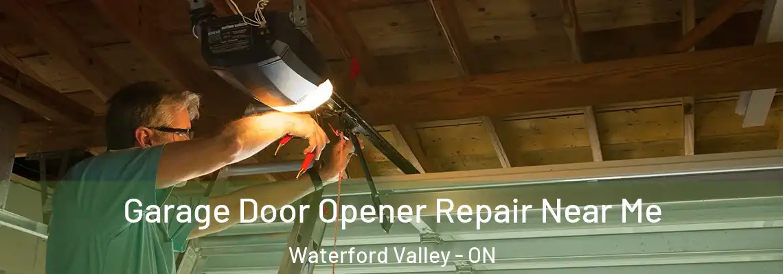 Garage Door Opener Repair Near Me Waterford Valley - ON