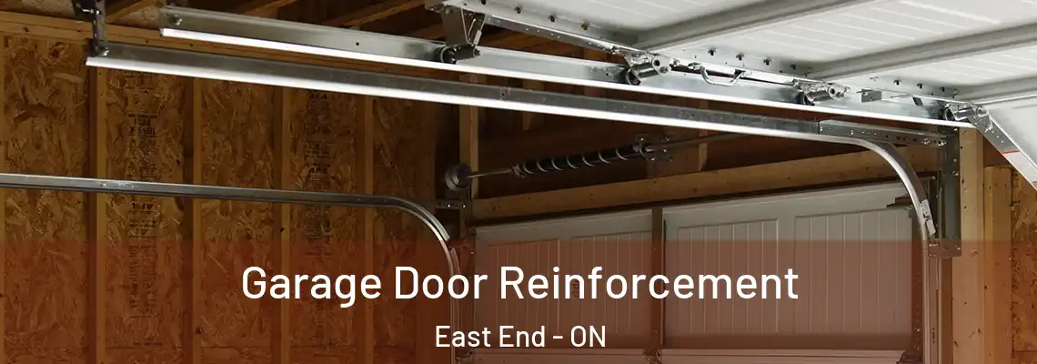 Garage Door Reinforcement East End - ON