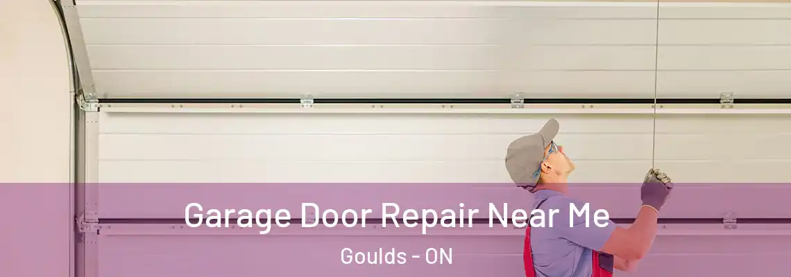 Garage Door Repair Near Me Goulds - ON