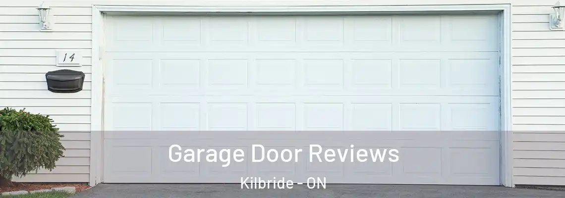 Garage Door Reviews Kilbride - ON